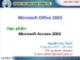 Bài giảng: Microsoft Access 2003